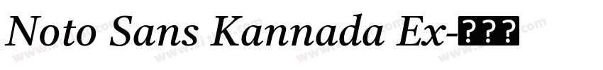 Noto Sans Kannada Ex字体转换